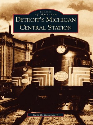 cover image of Detroit's Michigan Central Station